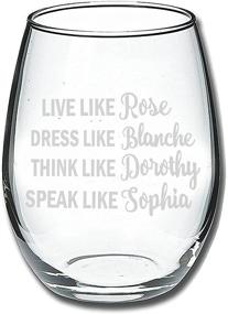 img 2 attached to Golden Girls Funny Wine Glass - 15oz Glassware Inspired by Best Friends Quote - Perfect Birthday Gift for Women - Live Like Rose, Dress Like Blanche, Think Like Dorothy, Speak Like Sophia - Evening Mug