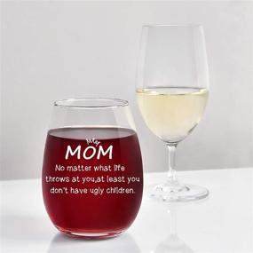 img 3 attached to 🍷 Mom Gifts - Mom No Matter What/ You Don't Have Ugly Children Funny Wine Glass: Perfect Birthday & Christmas Gifts for Women, Mom, New Mom, Wife from Daughter, Son - 15Oz Stemless Wine Glass