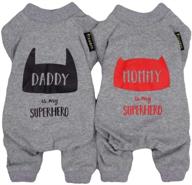 🐶 fitwarm dog clothes 2-pack: daddy mommy is my superhero pet clothes for dog pajamas onesies cat jumpsuits pjs cotton grey - buy now! logo