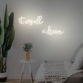 img 1 attached to 🌈 It was All a Dream Neon Sign for Wall Decor, Movable Dimmer Neon Light Signs for Wall Art, Bedroom, Bar, Party Backdrop, Girls Room, by JXIN, Warm White: The Perfect Neon Wall Decor for Dreamy Spaces!