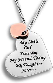 img 3 attached to MY LITTLE GIRL YESTERDAY MY FRIEND TODAY MY DAUGHTER FOREVER Heart Pendant Necklace: Ideal Daughter Gift from Mom/Dad for Women & Teen Girls