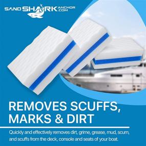 img 3 attached to 🚤 SAND SHARK SANDSHARKANCHOR.COM Premium Boat Erasers 3 Pack - Remove Scuffs, Marks, Dirt & Grime Magically from Fiberglass, Gelcoat, Plastic, Vinyl - Great Gift Idea!