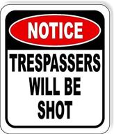 notice trespassers aluminum composite outdoor occupational health & safety products logo