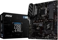 high performance msi z390-a pro motherboard for intel 8th and 9th gen with m.2 usb 3.1 gen 2 ddr4 hdmi dp cfx dual gigabit lan atx z390 gaming logo