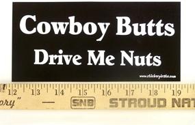 img 1 attached to Magnet Cowboy Butts Drive Me Nuts: Unique Magnetic Bumper Sticker for Cowboy Enthusiasts