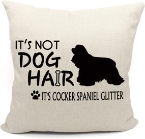 img 4 attached to 🐶 It's Not Dog Hair, It's Cocker Spaniel Glitter Throw Pillow Case - Perfect Dog Lover Gift