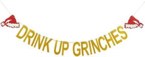 img 4 attached to 🎉 Золотой блестящий баннер "Drink Up Grinches" - украшения к Рождественскому Гринчу, украшения для вечеринки Гринча, праздничный баннер, украшения для вечеринки в уродливом рождественском свитере, вырезки эльфов и гринчей, украшения для вечеринки "Давайте станем эльфами