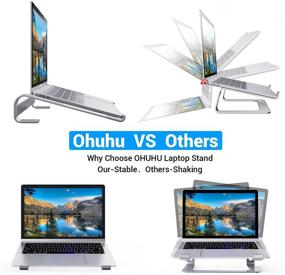 img 1 attached to 📱 Ohuhu Ergonomic Aluminum Laptop Stand for Desk, MacBook Air Pro, Dell, HP, Lenovo, and More 10-17" Laptops - Notebook Computer Holder and Riser