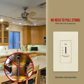 img 1 attached to 🔄 ENERLITES 3-Speed In-Wall Ceiling Fan Control Switch, 120VAC, 2.5A, Single-Pole, No Neutral Wire Needed, 17000-F3-LA-F, Light Almond