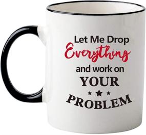 img 3 attached to 🤷 Mecai Coffee Mugs - Let Me Drop Everything And Solve Your Problem - Funny Inspirational and Sarcasm Gifts For Men, Women, and the Boss