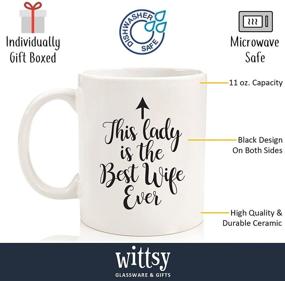 img 3 attached to Best Wife Ever Funny Coffee Mug - Perfect Christmas or Anniversary Gift for Wife, Women, Her from Husband - Cool Xmas Gift Idea from Hubby - Bday Present for the Mrs, Wifey, Newlywed - Fun Novelty Cup with Unique Design