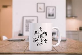 img 1 attached to Best Wife Ever Funny Coffee Mug - Perfect Christmas or Anniversary Gift for Wife, Women, Her from Husband - Cool Xmas Gift Idea from Hubby - Bday Present for the Mrs, Wifey, Newlywed - Fun Novelty Cup with Unique Design