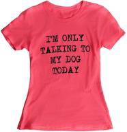 🐾 yavaso women's & teens t-shirt - communicating exclusively with my dog today - devoted dog lover shirt - my dog, my love shirt - quirky novelty clothing логотип