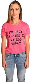 img 3 attached to 🐾 Yavaso Women's & Teens T-Shirt - Communicating Exclusively with My Dog Today - Devoted Dog Lover Shirt - My Dog, My Love Shirt - Quirky Novelty Clothing