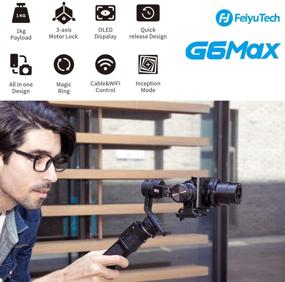 img 3 attached to 📷 FeiyuTech G6 Max 3-Axis Camera Gimbal Stabilizer for Small Mirrorless/Pocket/Action Camera/Smartphone: Sony a6300/a6500 α7SII RX100, GoPro 9/8/7/6/5, iPhone 12, Samsung S10+ (2.65lb Payload)