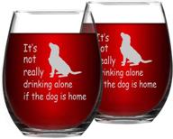 it's not drinking alone if the dog is home - funny stemless wine glass set of 2 - perfect for dog lovers, dog mom, pet lover, and dog owners - 15 oz capacity логотип