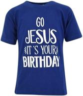 🎄 go jesus it's your birthday christmas shirt - unique baby boys edition logo