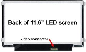 img 4 attached to 🖥️ Замена экрана для ноутбука Rinbers для Lenovo Chromebook N21 N22 N23 11e Ideapad 100S 100e Series - 11.6'' HD LED eDP 30Pin матовый