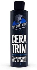 img 2 attached to 🚗 The Last Coat CeraTrim: Premium Trim and Plastic Restorer for Tires & Cars - Detailing Products to Revive Faded Plastic, Rubber, Vinyl Accessories - Tire Shine, Protectant, and Sealant - 8 oz