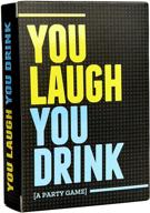 unleash your laughter with you laugh drink drinking straight logo