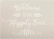 🎉 studior12's welcome - happily ever after stencil: perfect diy wedding home decor gift, craft, and paint wood sign. reusable mylar template in various sizes. logo