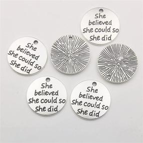 img 1 attached to 30pcs Antique Silver Round 'She Believed She Could So She Did' Charms - Craft Supplies for Jewelry Making & Crafting (9249)