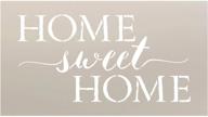 🏡 charming rustic home sweet home word stencil - diy reusable mylar template for painting, chalk, mixed media - studior12 stcl1749_1 (11" x 6") logo