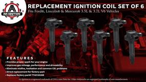 img 3 attached to Ignition Coil Pack Set of 6 - Compatible with Ford, Mercury, Mazda & Lincoln Vehicles - 3.5L, 3.7L V6 - Edge, F150, Explorer, Mustang, Taurus X, MKZ - Replaces OEM Numbers: 7T4E-12A375-EE, DG520, 7T4Z12029E, DG-520