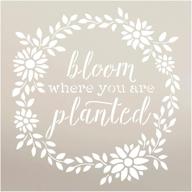 🌸 bloom where you are planted stencil by studior12: versatile reusable mylar template for creative diy wood signs, chalk painting, and journaling - available in various sizes (9" x 9") logo