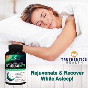 img 1 attached to 💤 TRUTHENTICS Night Time Metabolism Support: Energy, Sleep Recovery Aid - Stimulant Free Amino Acid Supplement with L-Glutamine - for Men & Women - 60 Capsules