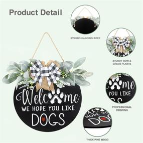 img 3 attached to 🐶 Nucookery Dog Decor 12" Welcome Wreath Sign | Farmhouse Wall Decor, Front Porch Decor | We Hope You Like Dogs Sign, Farmhouse Door | Black and White Kitchen Decor for Outdoor Welcome Wreath, Front Door