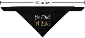 img 3 attached to 🐶 Black Pet Bandana - Be Kind I'm Blind Dog