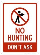 hunting dont ask sign weatherproof logo