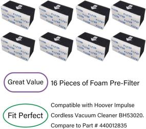 img 2 attached to 🧼 16 Pack Vacuum Foam Pre-Filters for Hoover Impulse Cordless Vacuum BH53020 - Compare to Part # 440012835