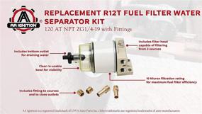 img 1 attached to 🚀 Высокопроизводительный морской фильтр-сепаратор воды для топлива R12T - комплект - 120AT NPT ZG1/4-19 - Обновление S3240, 18-7947, 187947, 17670-ZW1-030GH, 99105-20006, 9-37812, 120R-RAC01, 120R-RAC02 - Сборка, предназначенная для дизельных и бензиновых двигателей.