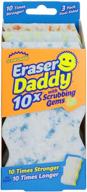 🧽 scrub daddy melamine eraser sponge - eraser daddy 10x with scrubbing gems - dual sided water activated scrubber & eraser, deep cleaning 3ct - versatile and durable logo