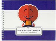 psychology gifts - hilarious booklet to express gratitude to your beloved psychologist, psychiatrist, analyst, psychotherapist or psychoanalyst - simple and meaningful gift ideas for doctors logo