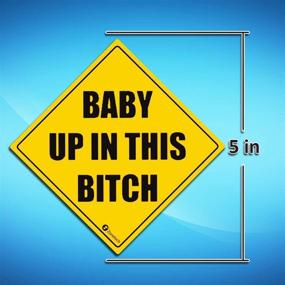 img 3 attached to 🚗 Zone Tech 'Baby Up in This Bitch' Vehicle Safety Sticker - Premium Quality 2-Pack Reflective Funny Sign for Enhanced Vehicle Safety