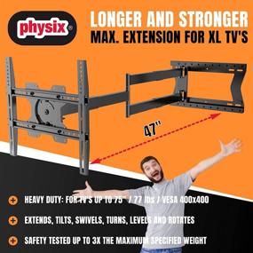 img 3 attached to 📺 Physix 2120 Long Arm TV Wall Mount: Full-Motion, 32-75 inch Screens, Extra Long 47 inch Extension, Holds 77 lbs, Swivels 180° - Max VESA 400x400