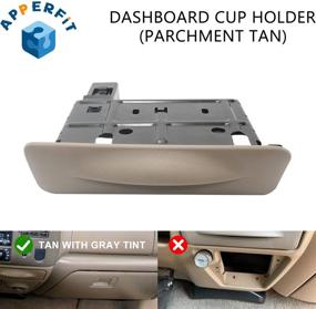 img 3 attached to 🚚 APPERFiT Tan In-Dash Cup Holder for 1999-2004 F250 F350 F450 F550 Super Duty Truck 2000-2004 Excursion - Replaces YC3Z-2513560-CAB