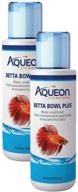 🐠 aqueon betta bowl plus water conditioner & dechlorinator 2 pack - 4 fluid ounces each: effective and convenient solution for betta care logo