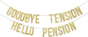 img 4 attached to Goodbye Tension Hello Pension Banner