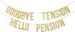 goodbye tension hello pension banner logo