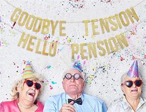 img 3 attached to Goodbye Tension Hello Pension Banner