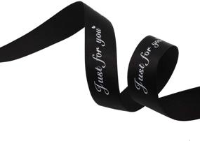 img 3 attached to 🎀 ATRibbons 1-Inch Wide Just for You Satin Ribbon - Ideal for Wedding, Gift Wrapping & Floral Packaging (Black, 50 Yards)