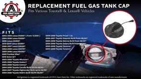 img 2 attached to 🔧 Compatible Replacement Fuel Tank Gas Cap for Toyota & Lexus Vehicles - 4Runner, Camry, Solara, Tundra, Highlander, Sequoia, Sienna, Lexus GS300, ES330, LX470 - Replaces 77300-33070, 7730033070