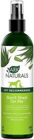 img 4 attached to 🐶 Control Pet Shedding Naturally with Ark Naturals Don't Shed On Me, 8oz Anti-Shedding Spray!