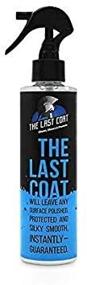 img 3 attached to 🚗 Премиум полироль для автомобилей The Last Coat: Керамическое покрытие на водной основе с верхним слоем герметик, 8 унций - Максимальная защита и блеск краски автомобиля