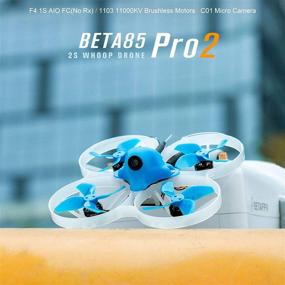 img 3 attached to 🚁 BETAFPV Beta85 Pro 2 2S Brushless Whoop Drone TBS, Upgraded with F4 AIO FC 5A ESC, 25mW C01 Camera, 30° Tilted 1103 11000KV Motors | Tiny Whoop FPV Racing