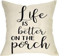 🛋️ fbcoo life is better on the porch throw pillow cover: farmhouse rustic decor pillowcase for sofa couch, 18x18 outdoor cushion логотип